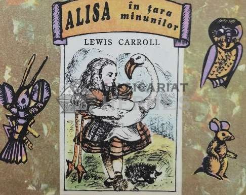 Alisa in tara minunilor - 1991 - Lewis Carroll ($Y167)
