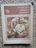 Moartea căprioarei &ndash; Aut. Nicolae Labiș, sel. Ion Bălu, Ed. Ion Creangă, 1983