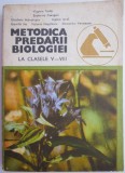 Metodica predarii biologiei la clasele V-VIII &ndash; Virginia Todor