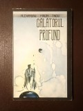 Alexandru Mălin Tacu - Călătorul profund (108 p.)