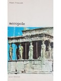 Albert Thibaudet - Acropole (Editia: 1986)