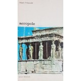 Albert Thibaudet - Acropole (Editia: 1986)