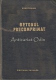 Betonul Precomprimat - V. Nicolau - Tiraj: 5165 Exemplare