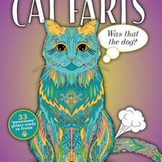 Coloring Cat Farts: A Funny and Irreverent Coloring Book for Cat Lovers (for all ages)