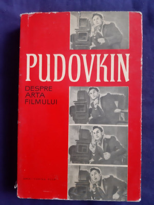 V.I. Pudovkin - Despre Arta Filmului, ESPLA, 1959 foto