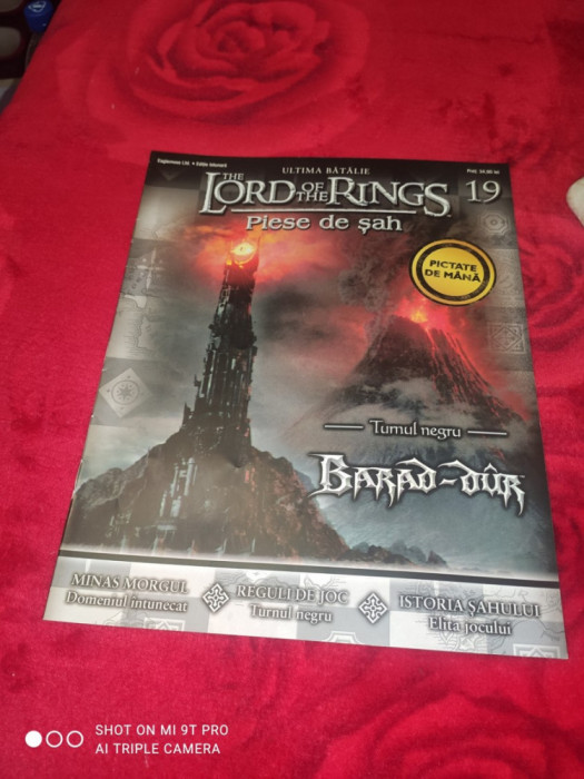 REVISTA &quot;THE LORD OF THE RINGS - PIESE SAH - ULTIMA BATALIE&quot; NR. 19