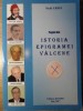 Pagini din Istoria Epigramei V&acirc;lcene - Nichi Ursei - Rotipo 2017 - Biografii Rom&acirc;nești - 348 Pagini