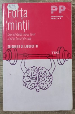 Forta mintii - Olivier de Ladoucette foto