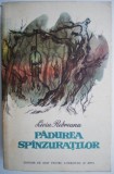 Padurea Spanzuratilor - Liviu Rebreanu - Roman Beletristica