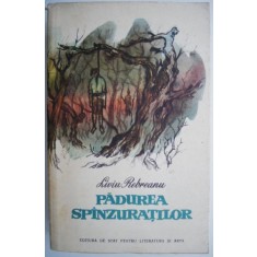 Padurea spanzuratilor &ndash; Liviu Rebreanu