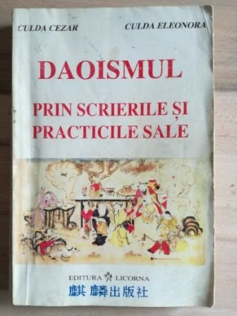 Daoismul prin scrierile si practicile sale- Culda Cezar, Culda Elenonora |  Okazii.ro