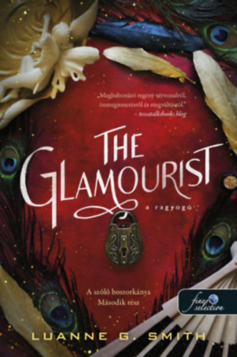 The Glamourist - A ragyog&oacute; - Luanne G. Smith