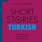 Short Stories in Turkish for Beginners