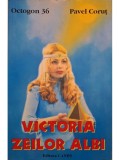 Pavel Corut - Victoria zeilor albi (Editia: 2001)