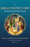 Biblia pentru copii povestita de Parintele Necula Vol. I - Bookzone