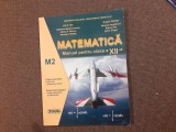 MATEMATICA MANUAL PENTRU CLASA A XII M2 ION D ION