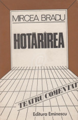 Hotararea (Ed. Eminescu) foto