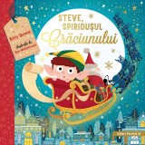 Steve, spiridusul Craciunului - Paralela 45