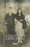 DANIEL IANCU - TANTARU ( 2017 ) ( PREFATA ILEANA VULPESCU ) ( CU DEDICATIE SI AUTOGRAF )