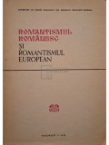 Romantismul romanesc si romantismul european (Editia: 1970)