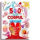 500 Intrebari si raspunsuri despre corpul uman