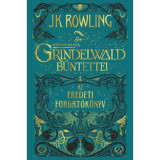 Legend&Atilde;&iexcl;s &Atilde;&iexcl;llatok: Grindelwald b&Aring;&plusmn;ntettei - Az eredeti forgat&Atilde;&sup3;k&Atilde;&para;nyv - J. K. Rowling, J.K. Rowling