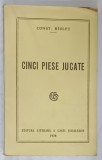 CINCI PIESE JUCATE de CONST. RIULET , 1929