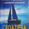 Croaziera &ndash; James Patterson, Howard Roughan