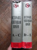 ZACIU / PAPAHAGI / SASU - DICTIONARUL SCRIITORILOR ROMANI - vol. I si II