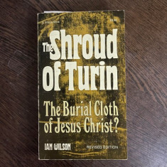 Ian Wilson The Shroud of Turin. The Burial Cloth of Jesus Christ?