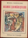Mihail Sadoveanu "Neamul Soimarestilor" - 1986