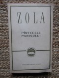 Emile Zola - Pantecele Parisului (Editia: 1968)