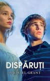 Cumpara ieftin Disparuti/Michael Grant, Rao