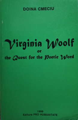 Doina Cmeciu - Virginia Woolf or the Quest for the Poetic Word (1999) foto