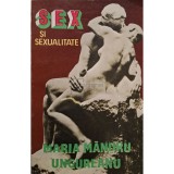 Maria Mandru - Sex si sexualitate (Editia: 1994)