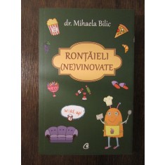 Rontaieli nevinovate - Mihaela Bilic