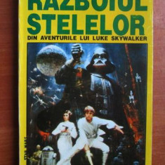 George Lucas - Razboiul stelelor. Din aventurile lui Luke Skywalker