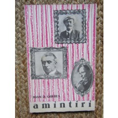 IOAN D. GHEREA - AMINTIRI