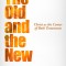 The Old and the New: Christ as the Center of Both Testaments