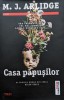 Casa Papusilor - M.J. Arlidge, Editura Trei, Romana - Thriller, Mistery