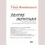 colectiv - Viata Romaneasca. Despre impostura. Liviu Antonesei. Al Cistelecan. Gheorghe Grigurcu. Dorin Tudoran. Ioan Vianu. Anu