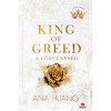 King of Greed - A f&ouml;sv&eacute;nys&eacute;g - Ana Huang