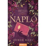 A napl&oacute; - Zubor Rozi