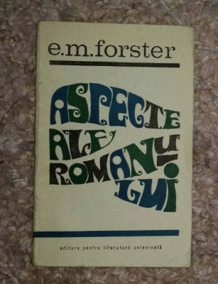Aspecte ale romanului / E. M. Forster foto