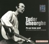 Tudor Gheorghe - Pe-un Franc Poet (2008) - CD Jurnalul National, stare VG+/VG- 