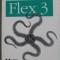 GETTING STARTED WITH FLEX 3 , AN ADOBE DEVELOPER LIBRARY POCKET GUIDE by JACK D. HEERINGTON and EMILY KIM , 2008