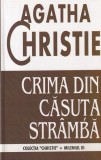 Agatha Christie - Crima din casuta stramba