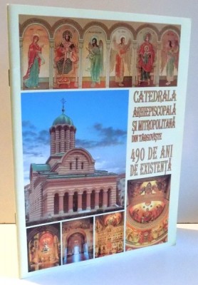 CATEDRALA ARHIEPISCOPALA SI MITROPOLITANA DIN TARGOVISTE, 490 DE ANI DE EXISTENTA , 2009 foto