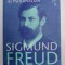 SIGMUND FREUD - OPERE ESENTIALE , VOLUMUL I - INTRODUCERE IN PSIHANALIZA , 2017