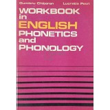 Dumitru Chitoran - Workbook in english phonetics and phonology (Editia: 1977)